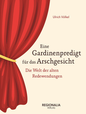cover image of Eine Gardinenpredigt für das Arschgesicht
